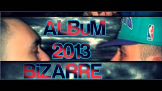 Album Bizarre Blanc23i Le Bien et le Mal Official Audio Rap Dz 2013 Piste 9 [upl. by Netsud]