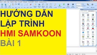 HƯỚNG DẪN LẬP TRÌNH HMI SAMKOON 01 Cơ Bản 5 Bước Lập Trình [upl. by Pittel]