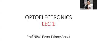 Lec 1 Introduction to optoelectronics [upl. by Eltsirc553]