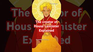 The Origins Of House Lannister Explained [upl. by Semyaj276]