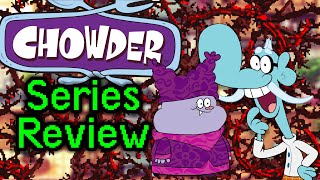 Chowder Is A Hidden Gem [upl. by Halimaj]