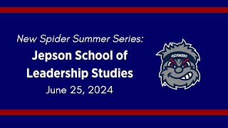 New Spider Summer Series 2024 Jepson School of Leadership Studies [upl. by Opal597]