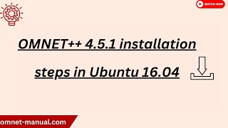 OMNET 4 5 1 installation steps in Ubuntu 16 04 [upl. by Chainey]