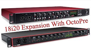 Scarlett 18i20 Expansion To 16 Channels With OctoPre [upl. by Kallman]