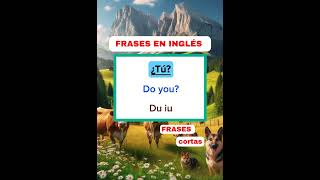 FRASES CORTAS EN INGLES facil [upl. by Anayek]