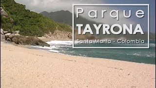 Parque Tayrona sus mejores playas qué hacer y a dónde ir [upl. by Rebecca]