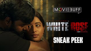 White Rose  Sneak Peek  Kayal Anandhi  R K Suresh  K Rajashekar  Sudharshan [upl. by Heng]