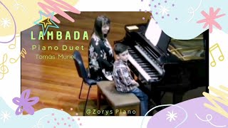 ▪️quotLambada Chorando Se Foi Piano Cover Dúoquot▪️ Kaoma ♡♪Tomás Muriel amp Zorys ♪♡ [upl. by Nomael213]