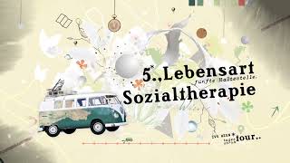 Lebensart Sozialtherapie 1  TagesstrukTOUR 2022 [upl. by Thacker]