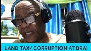 Land Tax Corruption in high places at BRA  Barbados Revenue Authority  exposed [upl. by Gentilis974]