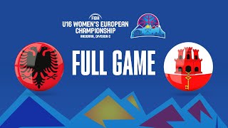 Albania v Gibraltar  Full Basketball Game  FIBA U16 Womens European Championship 2023  Div C [upl. by Towers784]