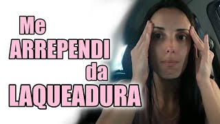 Fui laqueada aos 25 anos e me arrependi [upl. by Varden]