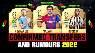 FIFA 22  NEW CONFIRMED TRANSFERS amp RUMOURS 🤪🔥 ft Neymar Salah Rudiger… etc [upl. by Rancell]