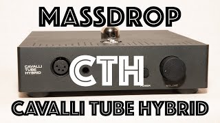 Massdrop Cavalli Tube Hybrid [upl. by Concoff182]