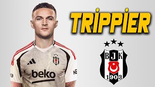 Kieran Trippier ● 🇬🇧 Welcome to Beşiktaş ⚫⚪ Skills  2024  Amazing Skills  Assists amp Goals  HD [upl. by Aufmann]