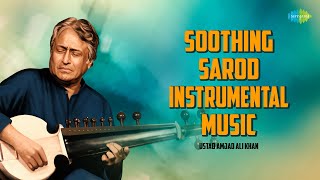 Soothing Sarod Instrumental Music  The Genius Of Ustad Amjad Ali Khan  Indian Classical Music [upl. by Jaquenetta894]