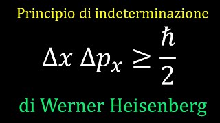 MQ11  Principio di indeterminazione di Heisenberg [upl. by Lowell]