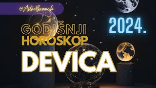 DEVICA  Godisnji Horoskop za 2024 god [upl. by Anneirb319]