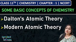 Class 11th Chemistry  Dalton’s Atomic Theory  Modern Atomic Theory  Chapter 1 [upl. by Llertniuq]