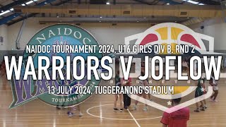 2024 NAIDOC U16G Div B  Warriors Basketball v Joflow Academy [upl. by Forras466]