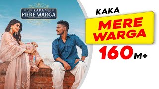 KAKA  MERE WARGA Official Video SukhE  Akanksha Puri Latest Punjabi Hit Song  Love Songs [upl. by Akcir]