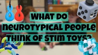 What do neurotypical people think of stim toys [upl. by Londoner]