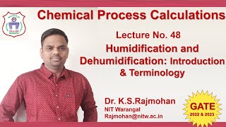 Lecture 48 Humidification and dehumidification Introduction to terminology [upl. by Nnahgaem]