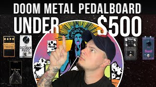 Budget DOOM METAL pedalboard under 500 [upl. by Retrop588]