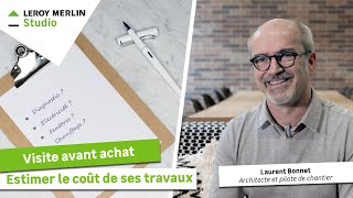 Visite avant achat comment ESTIMER le coût de ses TRAVAUX [upl. by Airdnaxela]