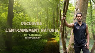 Découvrez lEntraînement Naturel Méthode HébertParcours nature [upl. by Danczyk]