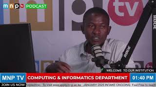 MNP TV PODCAST ON COMPUTING AND INFORMATICS DEPARTMENT EP03 [upl. by Sang]