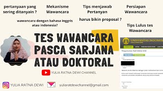 tips wawancara masuk kuliah magister s2 dan doktoral s3  wawancara simak ui s2 s3 FK UI 2021 [upl. by Anadal]