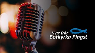 Nytt från Botkyrka Pingst  27052021 [upl. by Durante]