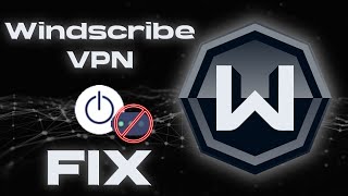 Windscribe VPN не подключается  бесконечное подключение  как исправить  FIX [upl. by Eimareg314]