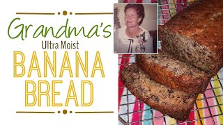 Grandma’s Ultra Moist Banana Nut Bread Recipe  Absolute Best Banana Bread Recipe [upl. by Enirrok]