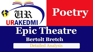 What is Epic Theatre by Bertolt Brecht Detailed Analysis Literary Criticism  Literary Movements [upl. by Uht]