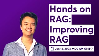 Hands on RAG Improving RAG [upl. by Holloway]