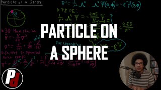 Particle On A Sphere  Physical Chemistry II  74 [upl. by Aztinay]