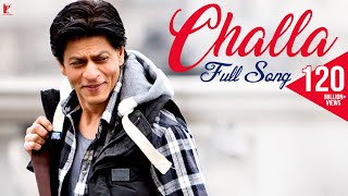 Challa  Full Song  Jab Tak Hai Jaan  Shah Rukh Khan Katrina Kaif  Rabbi  A R Rahman  Gulzar [upl. by Alysa]