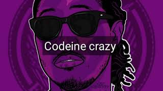 Future  Codeine Crazy LYRICS [upl. by Notle]