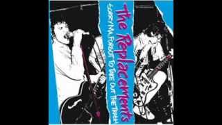 The Replacements  Johnnys Gonna Die  HQ  Lyrics [upl. by Atekehs]