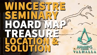 Wincestre Seminary Hoard Map Treasure Location Assassins Creed Valhalla [upl. by Sewole]