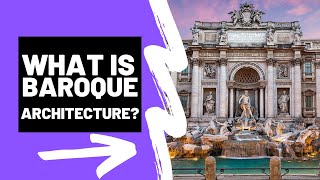 What is BAROQUE ARCHITECTURE  A Brief Summery [upl. by Roper]