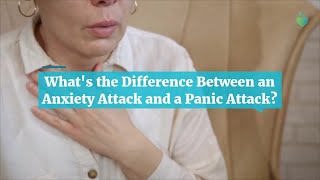 Whats the Difference Between an Anxiety Attack and a Panic Attack [upl. by Vrablik122]