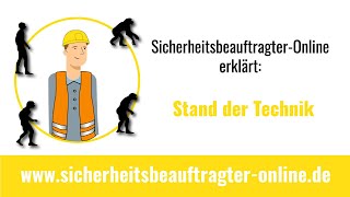 Stand der Technik  Die Erklärung für Sicherheitsbeauftragte  Definition [upl. by Aicercul]