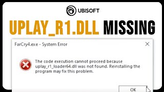 How To Fix Uplayr1 DLL Missing FIX 2024 [upl. by Nalla]