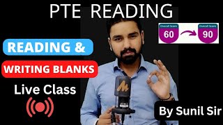 Reading and Writing Fill Ups PTE  Live Class on PTE Reading l Tips and Tricks PTE Reading Sunil sir [upl. by Korwin926]