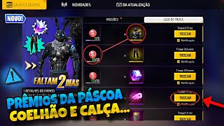 CORREE PRÊMIOS DA PÁSCOA COELHÃO 20 PEGUE A CALÇA ANGELICAL PUNHO ROXO  NOVIDADES FREE FIRE [upl. by Ailuy]