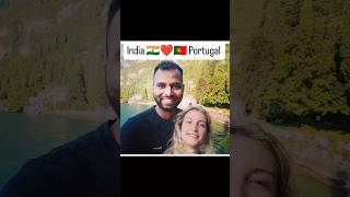 India 🇮🇳❤️🇵🇹 Portugal couple indiaportugal portugal india indian international [upl. by Dearman]