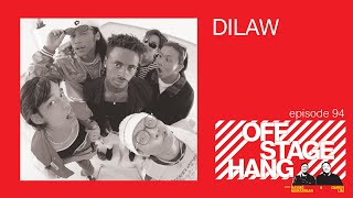 Offstage Hang 94 Dilaw [upl. by Heywood]